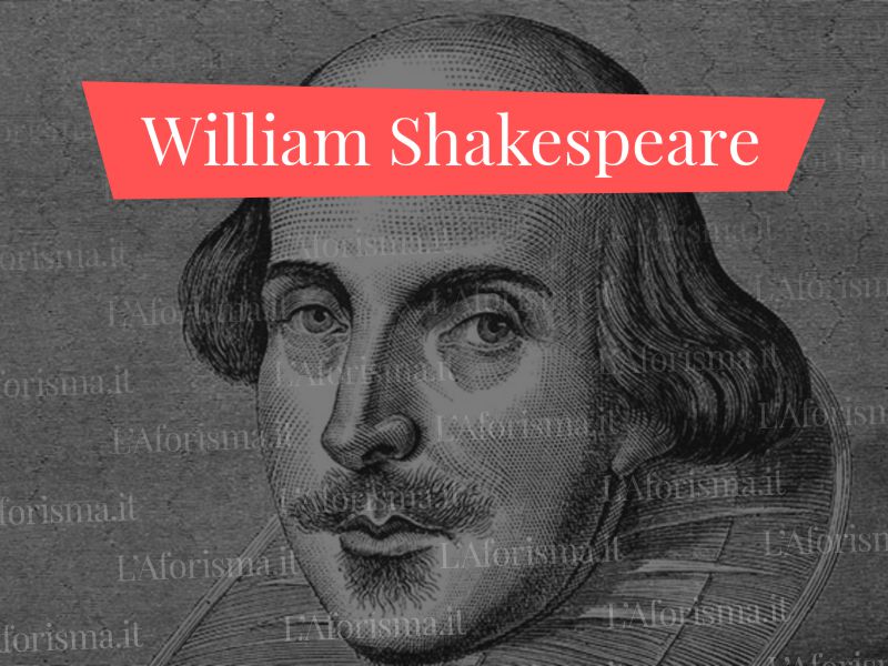frase-william-shakespeare-Frasi-aforismi-citazioni-di-William-Shakespeare