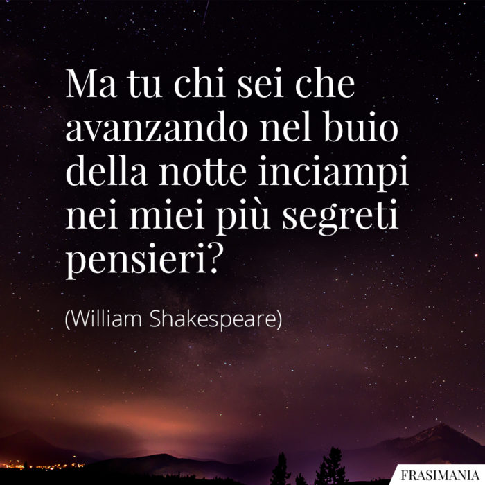 frase-william-shakespeare-frasi-notte-segreti-pensieri-shakespeare-700x700