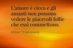 frase-william-shakespeare-frasi-amore-cieco-follie-shakespeare-700x700